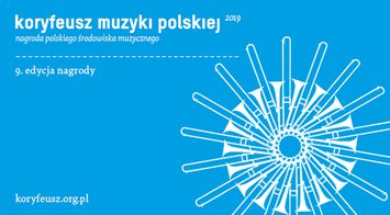 Inicjatywy moniuszkowskie nominowane do nagrody Koryfeusz Muzyki Polskiej 2019