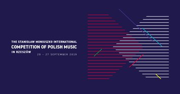 Zgłoszenia do Międzynarodowego Konkursu Muzyki Polskiej im. Stanisława Moniuszki