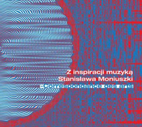 Z inspiracji muzyką Stanisława Moniuszki - wystawa w Filharmonii Narodowej